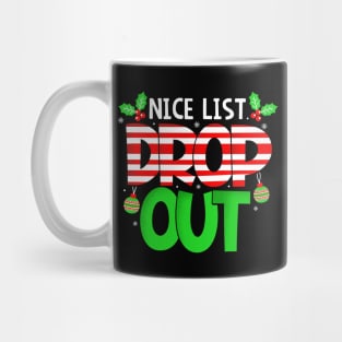 Nice List Drop Out - Christmas Mug